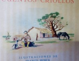 Ilustraciones, de temas criollos, gauchescos y camperos, correspondientes a la década de 1940.